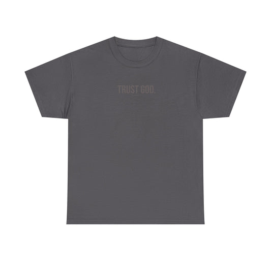 Trust God Unisex Heavy Cotton Tee