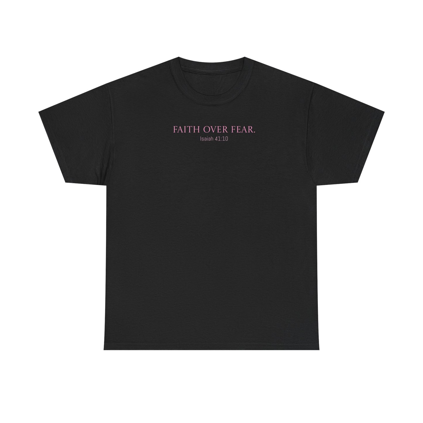 Faith Over Fear Unisex Cotton Tee